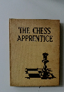THE　CHESS　APPRENTICE