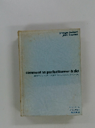 comment se perfectionner a ski