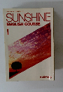 SUNSHINE ENGLISH COURSE 1