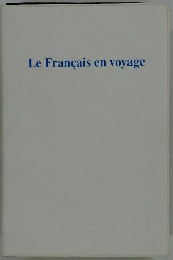 Le Francais en voyage