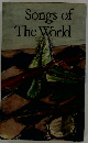 Songs of The World