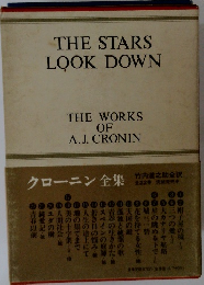 THE STARS LOOK DOWN THE WORKS OF A. J. CRONIN