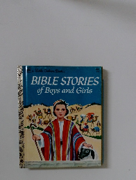 BIBLE STORIES of Boys and Girls
