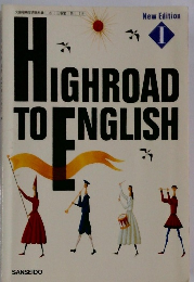 HIGHROAD TO ENGLISH   New Edition　I