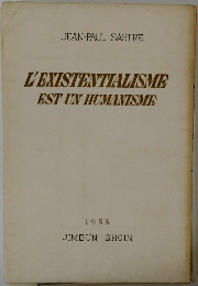 L'EXISTENTIALISME EST UN HUMANISME
