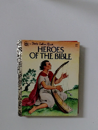 HEROES OF THE BIBLE