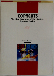 COPYCATS The New Language of Our Modern Consumer Society