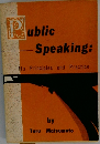 Public　Speaking　Its Principles and Practice