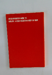 AN ILLUSTRATED GUIDE TO HAN FEI: A COLD-HEARTED STUDY OF MAN