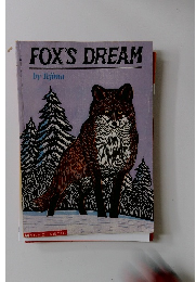 FOX'S DREAM
