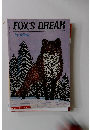 FOX'S DREAM