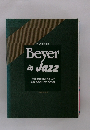Beyer in Jazz with Optional Ad Libs and Advice for Playing