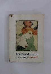 Toulouse-Lautrec et le japonisme ロートレックと日本展