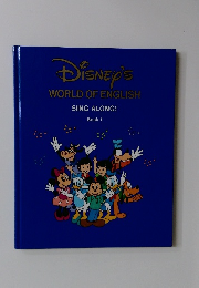 DISNEY'S WORLD OF ENGLISH SING ALONG! Book 1