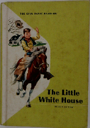 The Little White House - Revised Edition