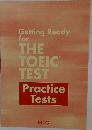 Getting Ready for THE TOEIC TEST Practice Tests 