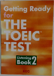 Getting Ready for THE TOEIC TEST Listening Book 2