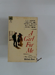 A Girl For Me