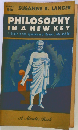 Philosophy in a New Key: A Study in the Symbolism of Reason, Rite and Art