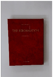 GREAT AGES OF MAN THE REFORMATION