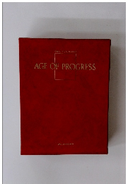 GREAT AGES OF MAN AGE OF PROGRESS