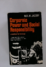 Corporate Power and Social Responsibility
