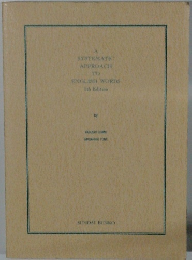 A SYSTEMATIC APPROACH TO ENGLISH WORDS 6th Edition