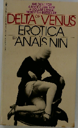 DELTA OF VENUS, EROTICA BY ANAIS NIN