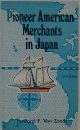 Pioneer American Merchants in Japan