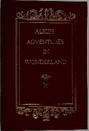 Alice’s Adventures in Wonderland.