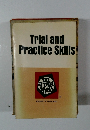 Trial and Practice Skills