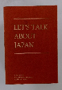 LET'S TALK ABOUT JAPAN