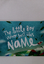 The little Boy Who lost His Name