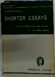 SHORTER ESSAYS　WITH INTRODUCTION AND NOTES