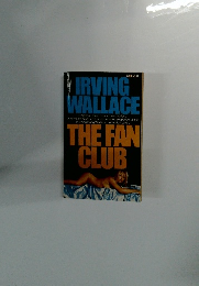 IRVING WALLACE　THE FAN CLUB