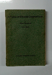 A TABLE OF ENGLISH COMPOSITION