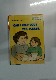 CAN I HELP YOU? YES, PLEASE.