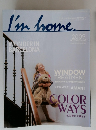 I'm　home　2009年11月号