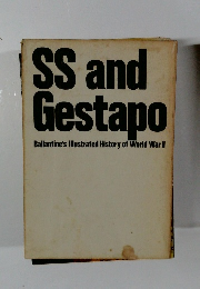 SS and Gestapo Ballantine's Illustrated History of World War II