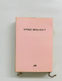 SPEAK ENGLISH?