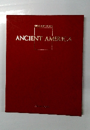 GREAT AGES OF MAN ANCIENT AMERICA