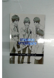 STAR MYU AFTER PARTY　TVアニメ 「スタミュ」制作スタッフ本 vol.1