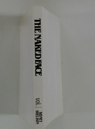 THE NAKED FACE　Vol.1