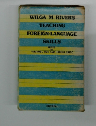 WILGA M. RIVERS TEACHING FOREIGN-LANGUAGE SKILLS
