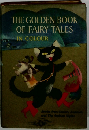 THE GOLDEN BOOK OF FAIRY TALES IN COLOUR