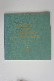 KARL MUNCHINGER UND SEIN STUTTGARTER KAMMERORCHESTER
