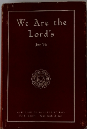 We Are the Lord's
