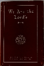 We Are the Lord's