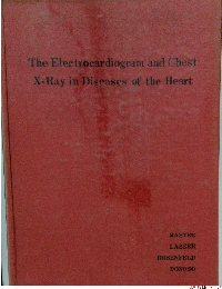 The Electrocardiogram and Chest X-Ray in Diseases of the Heart