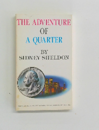 THE ADVENTURE OF A QUARTER